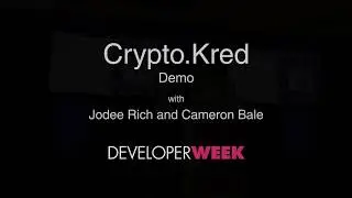 Crypto.Kred Demo at DeveloperWeek 2018