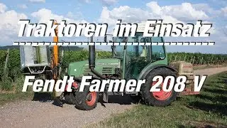 Traktoren im Einsatz: Fendt Farmer 208 V beim Entlauben (FULL HD Film)