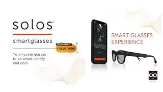 Focus Point x Solos Smartglasses