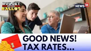 Budget 2024 | 'No Changes In Tax Rates,