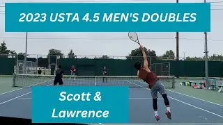 USTA 4.5 Men's Doubles Match #3 (Scott & Lawrence) 2023