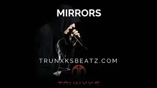 ***SOLD***Mirrors (Eminem | Dr.Dre | Hopsin Type Beat) Prod. by Trunxks