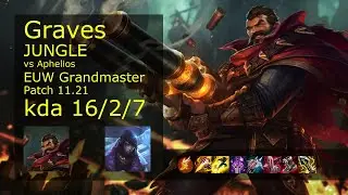 Graves vs Aphelios Jungle - EUW Grandmaster 16/2/7 Patch 11.21 Gameplay