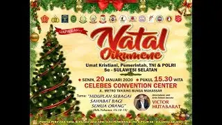 HIGHLIGHTS IBADAH & PERAYAAN NATAL OIKUMENE SULSEL
