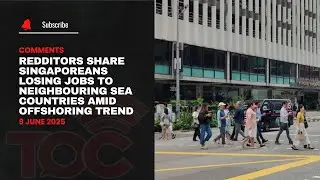 Redditors share Singaporeans losing jobs to neighbouring SEA countries amid offshoring trend