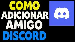 Como Adicionar Amigo no Discord Atualizado