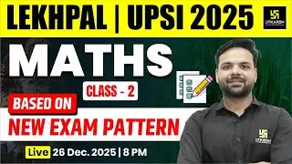 UPSI Math's Classes | UP LEKHPAL 2025 | Math's Class #2 | By Ashutosh Sir