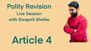 Polity Revision : Article 4