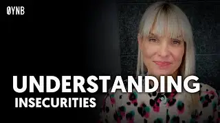 Understanding insecurities with Jen Fairbairns