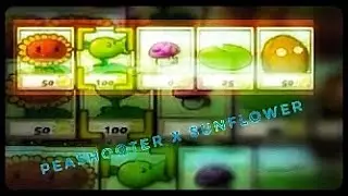 Forced to use only 5 efficient seeds because of Peashooter x Sunflower ship thingy.