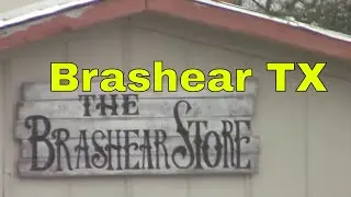 Brashear TX Tour Around Town Downtown Small Towns Texas USA Rural Country Living Farm Life Jamesss