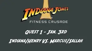 Indiana Jones: Quest 1 - January 3rd