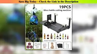 Hot Picks 19Pcs Glass Bottle Cutter Tool Square Round Wine Beer Glass Sculptures Cutter Machine for