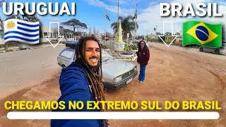 Depois de 3mil km Chegamos no Chui - O Extremo Sul do Brasil! (T4 ep67)