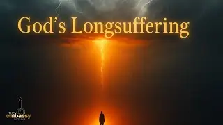 The Longsuffering God: Why He Never Stops Pursuing Us
