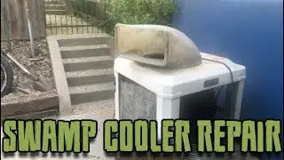 Repairing a HUGE Swamp Cooler (WayCool) on a budget!