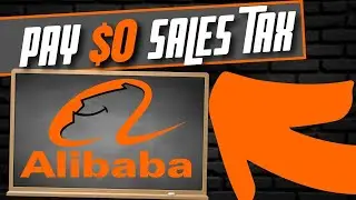 How To Pay $0 In Sales Tax On Alibaba | ASTEP Sales Tax Exemption