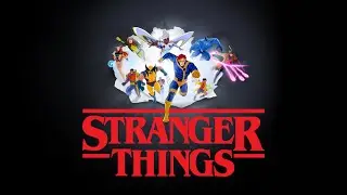 X men 97 | stranger things 5 style |