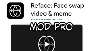 REFACE FUNNY FACE SWAP VIDEOS V2.10.0 FULL PRO free download mod