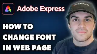 Как изменить шрифт на веб-странице Adobe Express (полное руководство 2024 года)