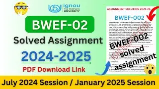 BWEF 02 Solved Assignment 2024-25 Free PDF | BWEF 02 Solved Assignment 2024-25