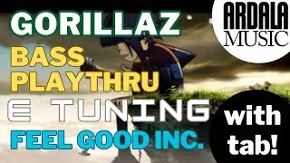Gorillaz - Feel Good Inc. Bass play through in E standard tuning