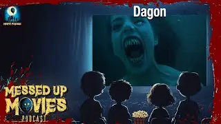 Boat Trip into Madness and Fish Folk in Dagon | Messed Up Movies Podcast