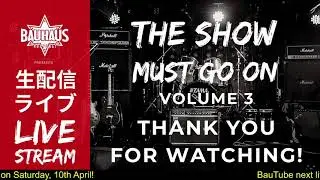 BauTube - The Show Must Go On Vol 3 - Digest