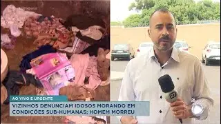Idoso morre após ser abandonado em condições sub-humanas pelo próprio filho, em Franca