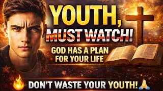 YOUTH MUST WATCH || GOD HAS A PLAN FOR YOUR LIFE #jesus #christianity #youthministry #usa #church