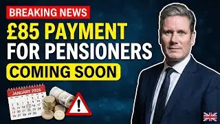 UK State Pensioners: &pound;85 Cost of Living Payment Coming Soon &ndash; Claim Automatically!
