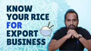 Know Your Rice for Export Business |
