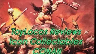 ToyLocos reviews the Frazetta Icon Collectables Conan action figure!