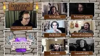 Dungeon Select  Character Creation Special!  Dungeons & Dragons ThatDutchGeek