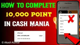 Cash Mania App Me 10,000 Points Kaise Kare | How To Earn 10,000 Points In Cash Mania | Cash Mania |