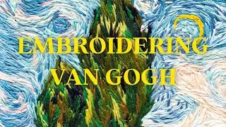 Embroidering Van Gogh 