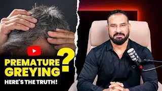 Greying Hair at 25? Causes, Myths & Fixes by Dr. Ajay Rana