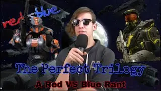 The Chorus Trilogy is Red VS Blue at its Best - An analysis