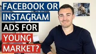 Facebook Ads Or Instagram Ads For 18-23 Year Olds? Which Is Better?
