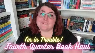 FOURTH QUARTER BOOK HAUL 2020