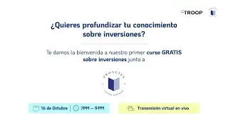 TROOP & Proaltus - Primer Curso Sobre Inversiones
