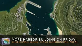🏙️ Continued development of the harbor on Friday night!