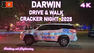 Darwin Driving & Walking Tour Cracker Night 2025 Fireworks Casuarina to City Centre Esplanade CBD