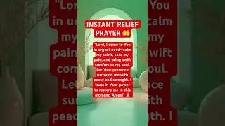 INSTANT RELIEF PRAYER #instantrelief #instanthealing #reliefstress #healingprayer #prayerworks #pray