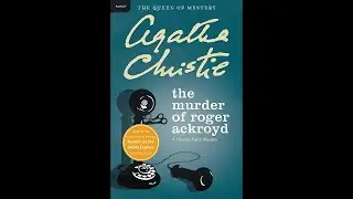 Plot summary, &ldquo;The Murder of Roger Ackroyd&rdquo; by Agatha Christie in 5 Minutes - Book Review