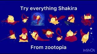 Shakira try everything #wish #zootopia  @Shakira