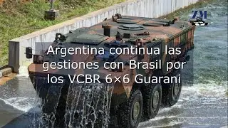 Argentina continua las gestiones con Brasil por los VCBR 6&times;6 Guarani