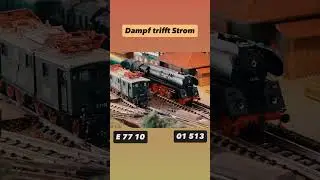 Dampf trifft Strom - E 77 10 und 01 513 - Modellbahn Spur N #modellbahn #modeltrains