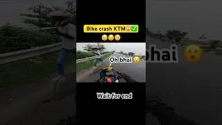 Bike crash KTM 😱✅ #shorts #ytshorts #viral #motovlog #zx10r