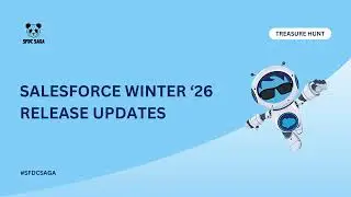 Salesforce Winter '26 Release Updates - SFDCSAGA